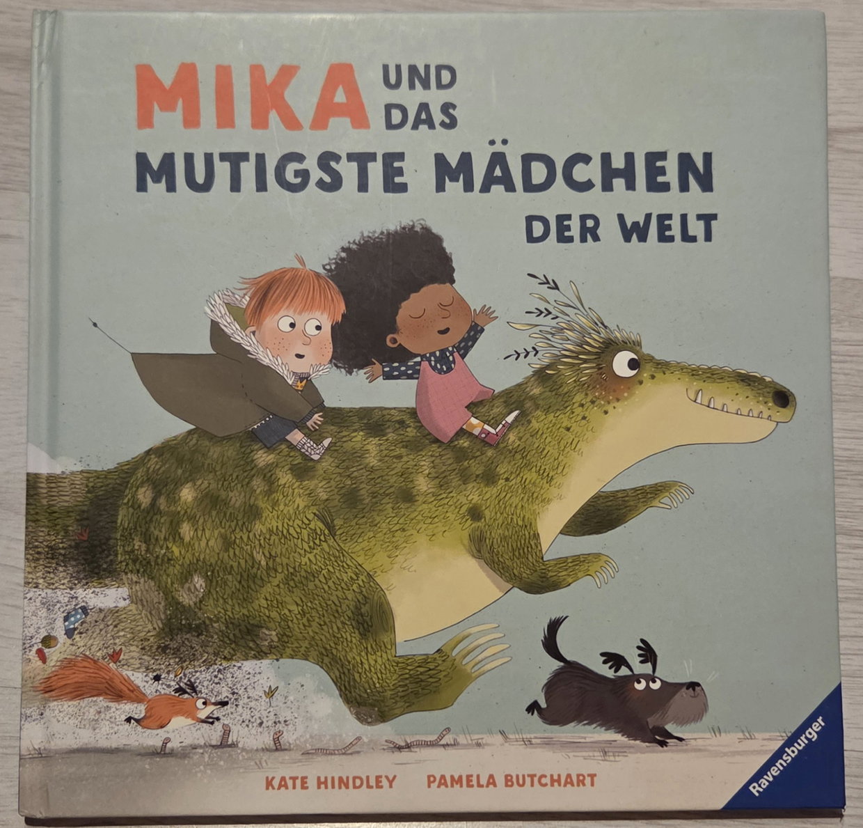 Mika und das mutigste Mädchen der Welt