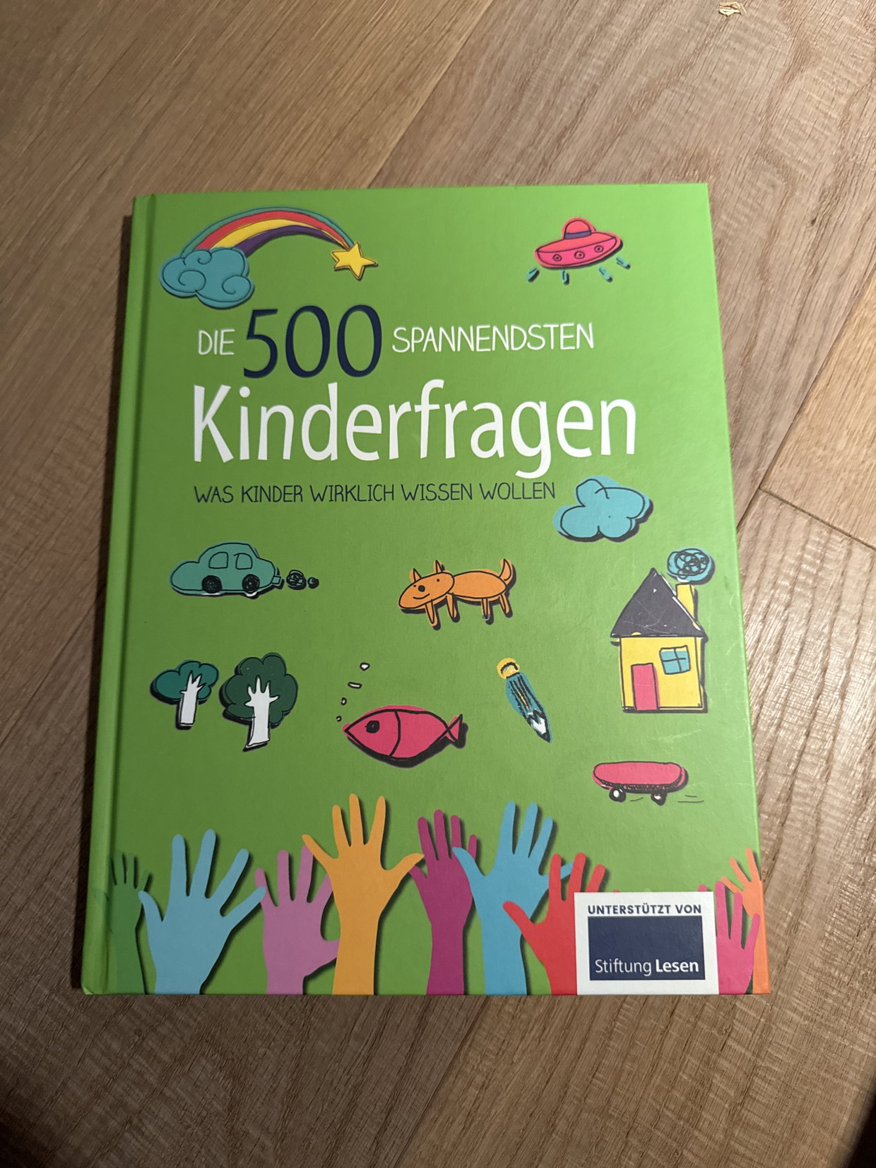 Die 500 spannendsten Kinderfragen